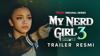 My Nerd Girl 3  Trailer Resmi  Naura Ayu Devano Danendra Fadi Alaydrus