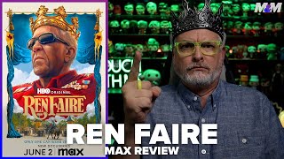 Ren Faire 2024 HBO Original Docuseries Review