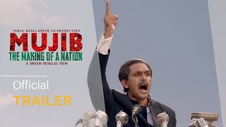 Mujib  The Making of a Nation  Official Trailer  Arifin Shuvoo Nusrat Imrose Tisha  Coming Soon