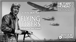 Military Monday Memorial Day  FLYING TIGERS 1942 Discussion