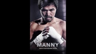 Manny 2014 Full Movie Documentary about Manny Pacquiao