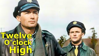 Twelve Oclock High 1949 1440p  Gregory Peck  WarAction