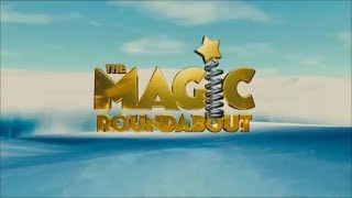 The Magic Roundabout 2005 Theatrical Trailer