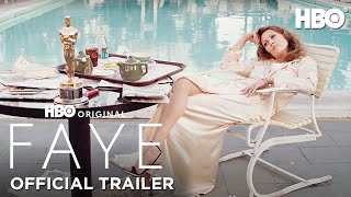 FAYE  Official Trailer  HBO