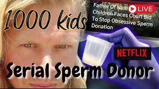 The man with 1000 Kids Netflix Jonathan Jacob Meijer upset over NETFLIX DOCUMENTARY