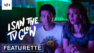 I Saw The TV Glow  Official Featurette  A24