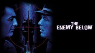 Free Full Movie The Enemy Below 1957 fullfreemovie