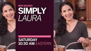 Simply Laura is BACK on Cooking Channel