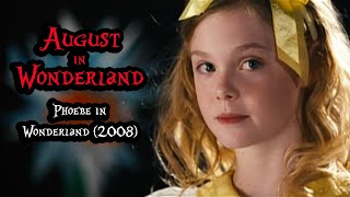 August in Wonderland Ep 25 Phoebe in Wonderland 2008