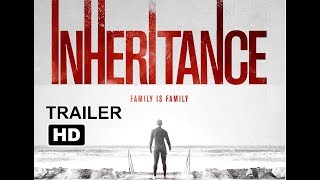 Inheritance  Trailer 2018  Chase Joliet  Sara Montez  Dale Dickey  Drew Powell  Jim Ortlieb
