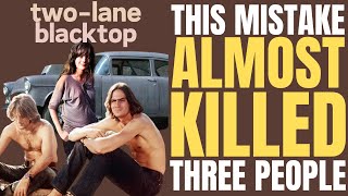 This scene from TWOLANE BLACKTOP went TERRIBLY WRONG almost killing its star and the director