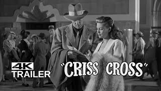 CRISS CROSS Exclusive Rerelease Trailer 1949