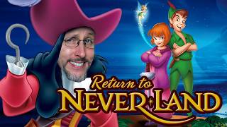 Return to Never Land  Nostalgia Critic