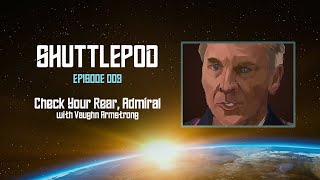 Ep103 Check Your Rear Admiral with Vaughn Armstrong