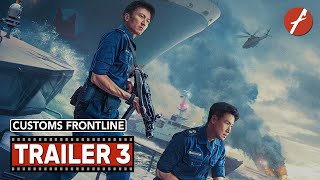 Customs Frontline 2024   Movie Trailer 3  Far East Films