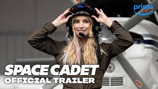 Space Cadet  Official Trailer  Prime Video