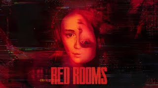 Red Rooms  Official Trailer  Utopia