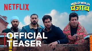 Wild Wild Punjab  Official Teaser  Varun Sharma Sunny Singh Manjot Singh JassieGillonline