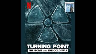 Turning Point The Bomb and the Cold War on Netflix Podcast 337