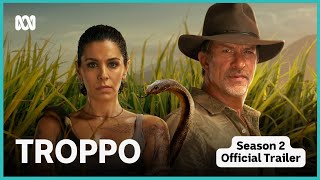 Troppo Season 2 Official Trailer  Troppo  ABC iview