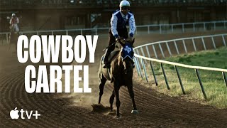 Cowboy Cartel  Official Trailer  Apple TV