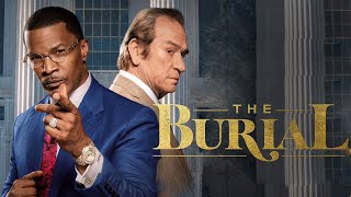 The Burial 2023 Movie  Jamie Foxx  Tommy Lee JonesJurnee Smollett Fact  Review