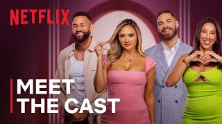 Love is Blind UK  Meet the Cast  Netflix