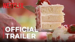 Blue Ribbon Baking Championship  Official Trailer  Netflix