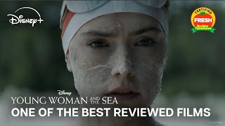 Young Woman and the Sea  Best Reviewed  Disney