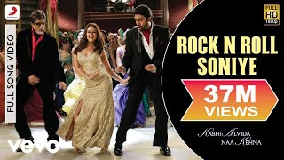 Rock N Roll Soniye Best Video  KANKAmitabh BachchanShah RukhRaniAbhishekPreity