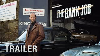 The Bank Job Trailer  Jason Statham Saffron Burrows  Throwback Trailer
