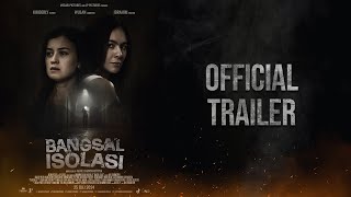 Bangsal Isolasi  Official Trailer