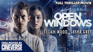 Open Windows  Full Crime Thriller Movie  Free HD Film  Elijah Wood Sasha Grey  Cineverse