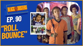 Roll Bounce Movie Review  The BlackBusters Podcast Ep90