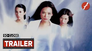 So Close 2002   Movie Trailer  Far East Films