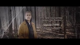 The New Daughter  Deleted Scenes Kevin Costner Ivana Baquero Gattlin Griffith Samantha Mathis