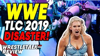 WWE TLC DISASTER WWE TLC 2019 In About 10 Minutes  WrestleTalk Review