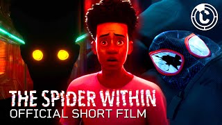 THE SPIDER WITHIN A SPIDERVERSE STORY  Official Short Film Full  CineStream