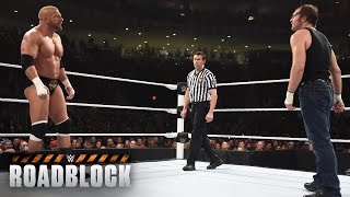 Dean Ambrose vs Triple H  WWE World Heavyweight Titel Match WWE Roadblock 2016