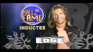 WWE Hall of Fame 2012 Inductee  Edge Tribute  Tonight HD