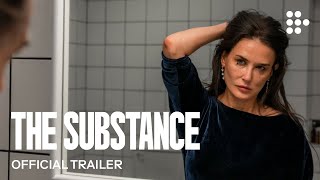 THE SUBSTANCE  Official Trailer  In Theaters  On MUBI Now