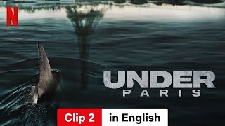 Under Paris Clip 2  Trailer in English  Netflix