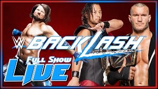 WWE Backlash 2017 Live Full Show May 21st 2017 Live Reactions Full Show