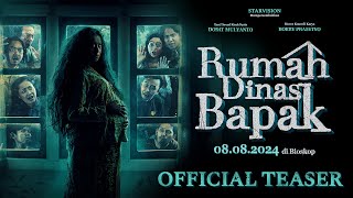 RUMAH DINAS BAPAK  Official Teaser