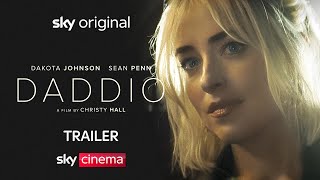 Daddio  Official Trailer  Starring Dakota Johnson  Sean Penn