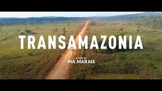 Transamazonia 2024  Pia Marais  OFFICIAL TRAILER