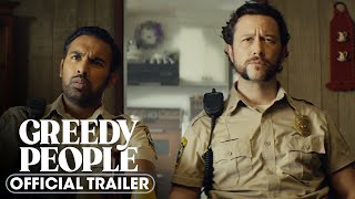 Greedy People 2024 Official Trailer  Himesh Patel Lily James Joseph GordonLevitt