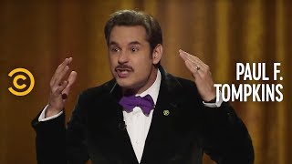 Paul F Tompkins Crying and Driving  A Generation with Choices