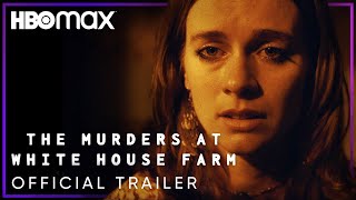 The Murders at White House Farm  Official Trailer  Max