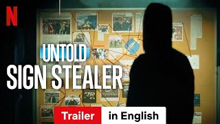 Untold Sign Stealer  Trailer in English  Netflix